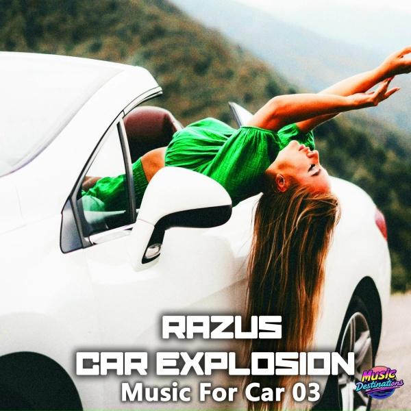 Razus, Car Explosion - About Dream
