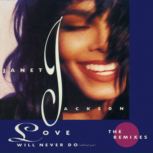 Janet Jackson - Love Will Never Do (Without You)
